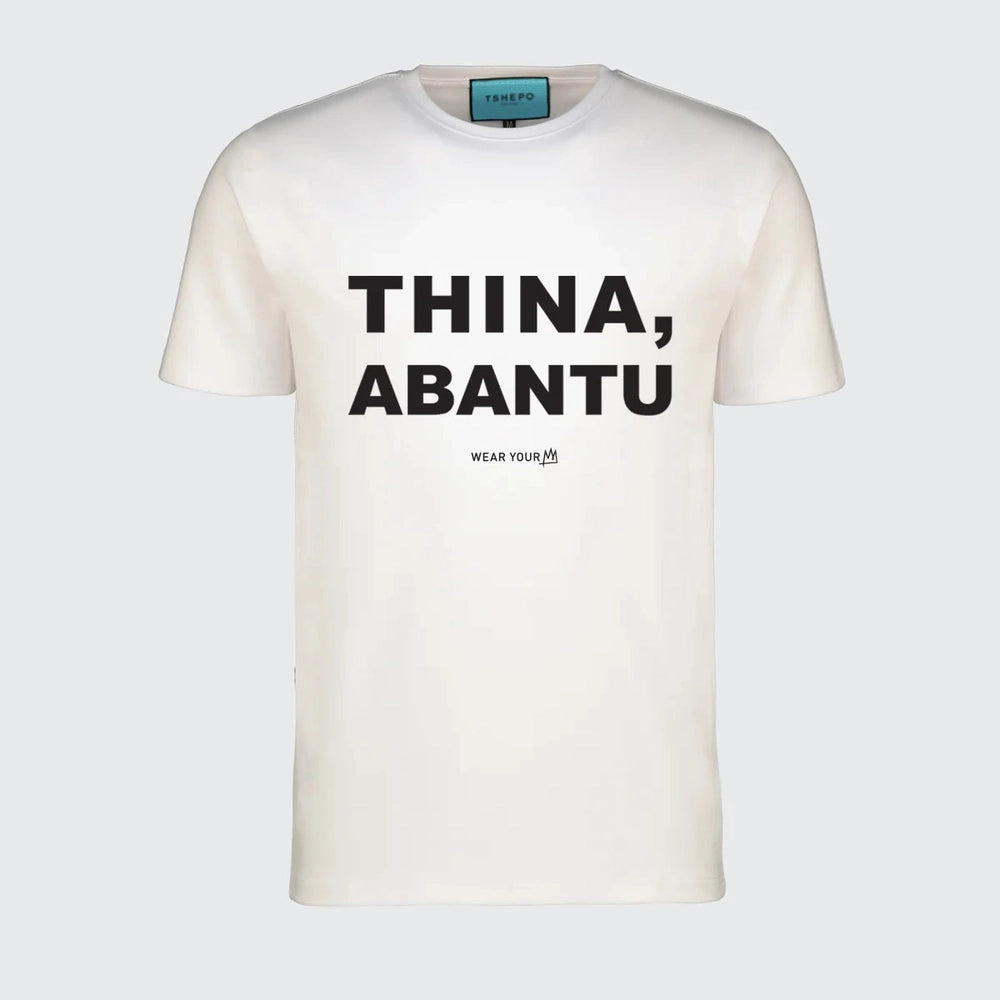 Tshepo Jeans Thina Abantu T-Shirt In White